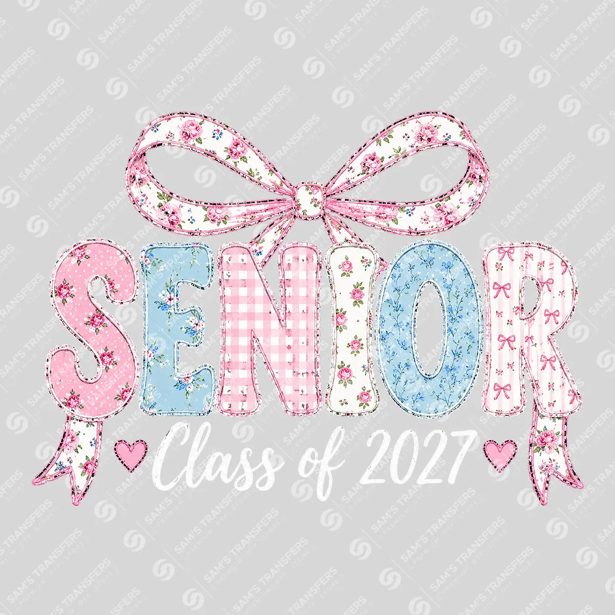 Apparel featuring a Senior Class Of 2027 Patchwork Bow-themed DTF transfer.