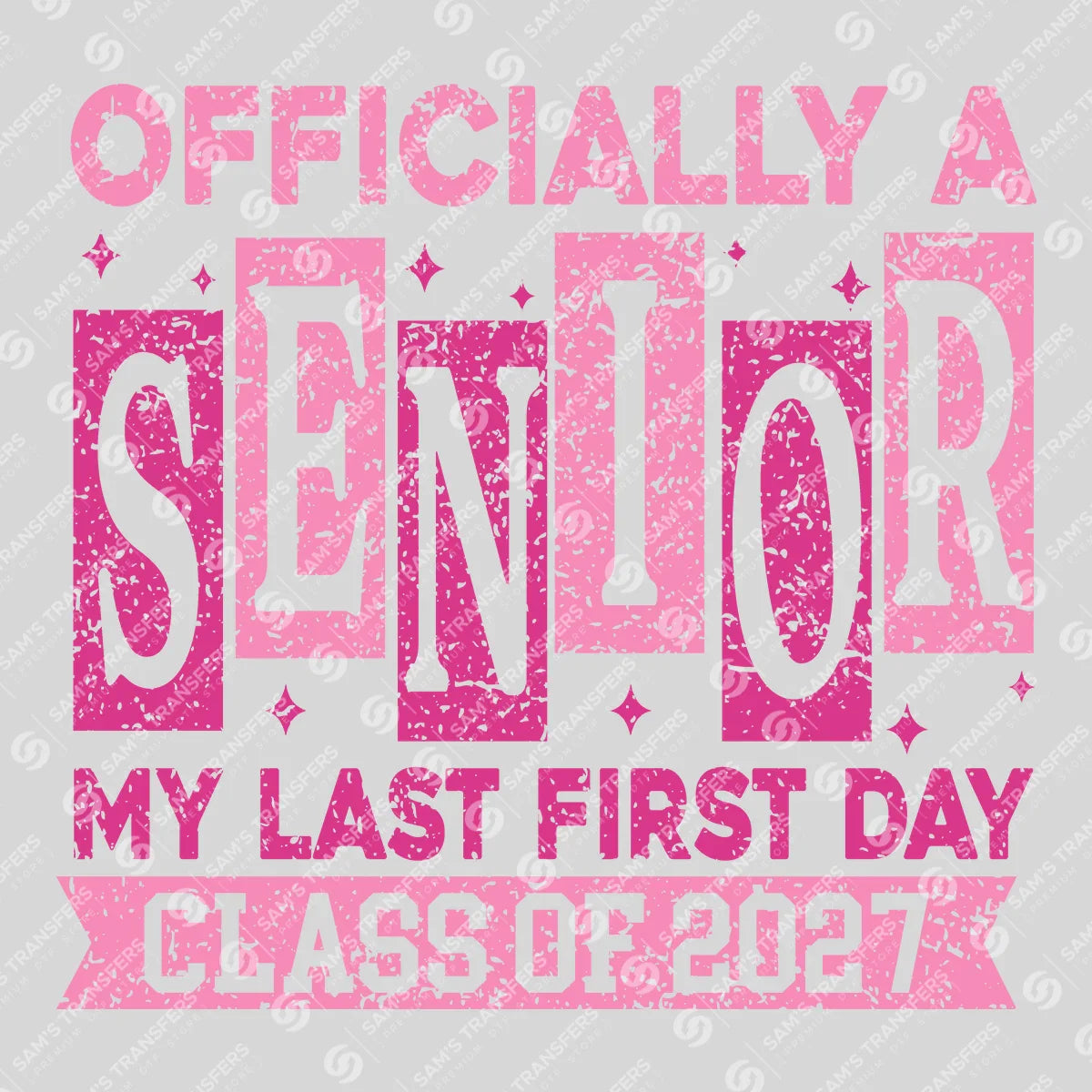 Apparel featuring a Officially A Senior Last First Day-themed DTF transfer.