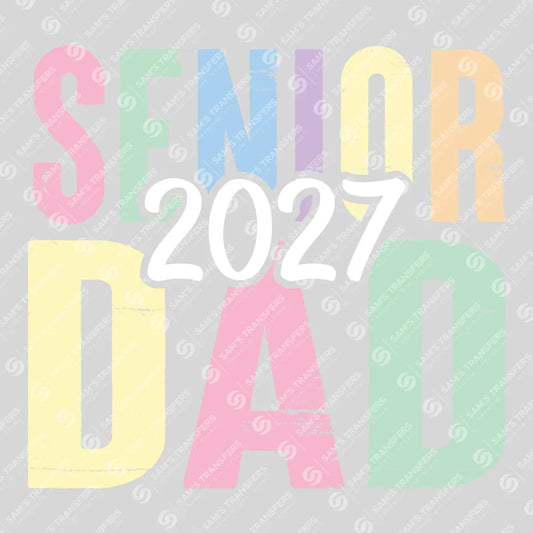 Apparel featuring a Senior Dad 2027-themed DTF transfer.