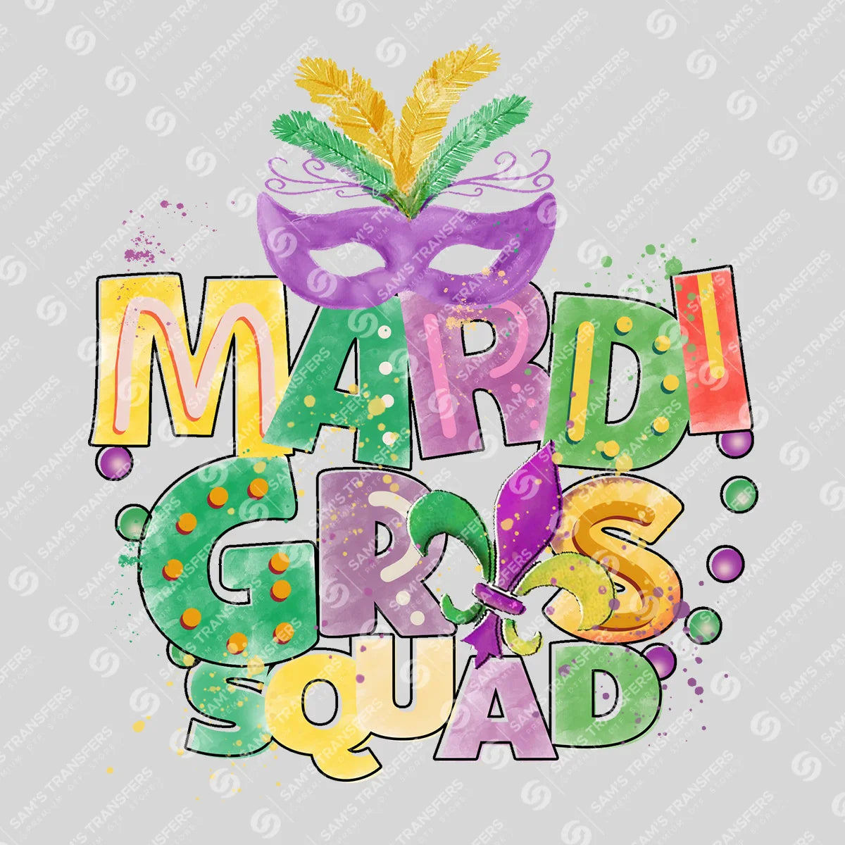 Apparel featuring a Mardi Gras Squad-themed DTF transfer.