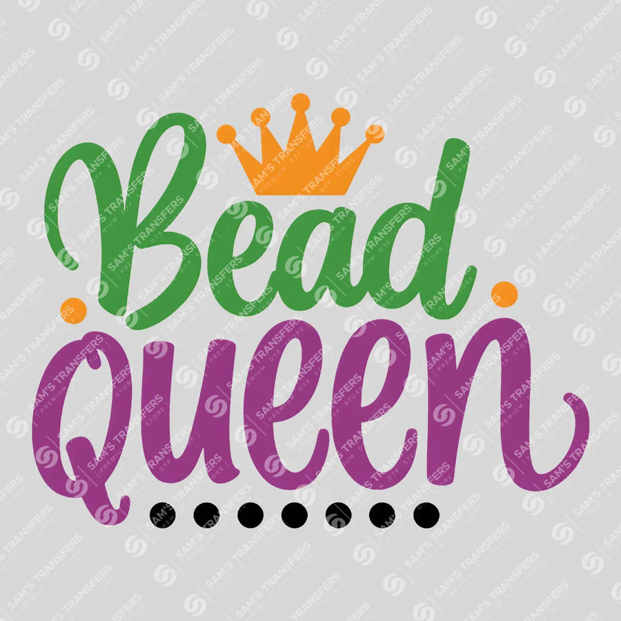 Bead Queen Ready-to-Press DTF Transfer | SAT01000