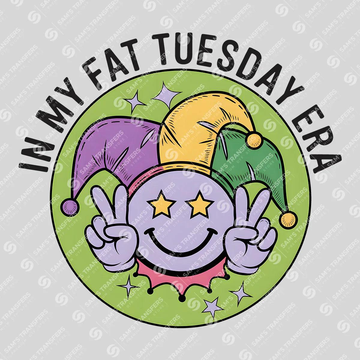 Apparel featuring a In My Fat Tuesday Era-themed DTF transfer.