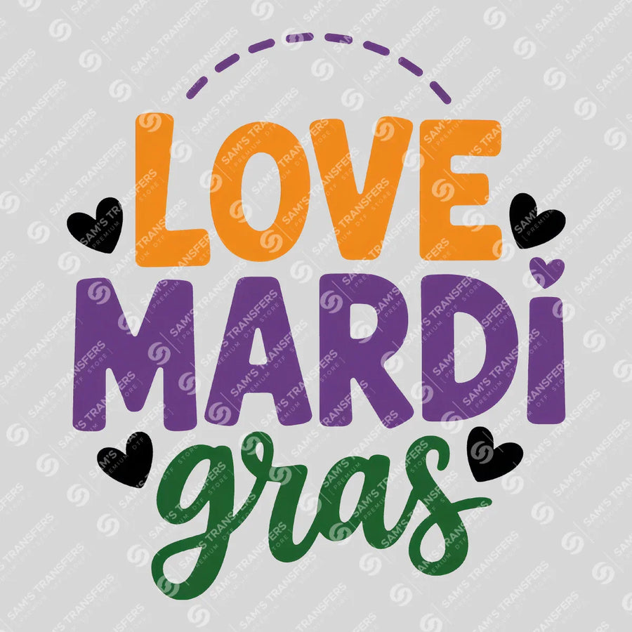 Love Mardi Gras Ready-to-Press DTF Transfer | SAT01073