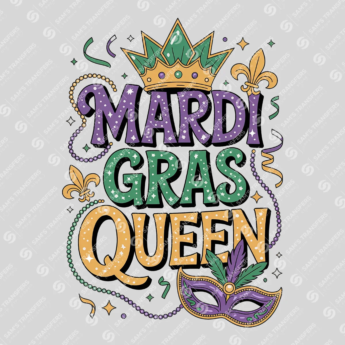 Apparel featuring a Mardi Gras Queen Crown-themed DTF transfer.