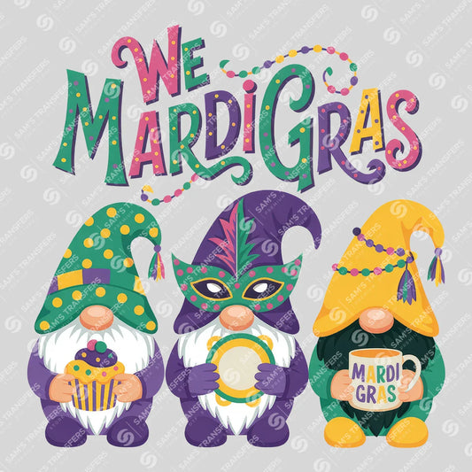 Apparel featuring a We Mardi Gras Gnomes-themed DTF transfer.