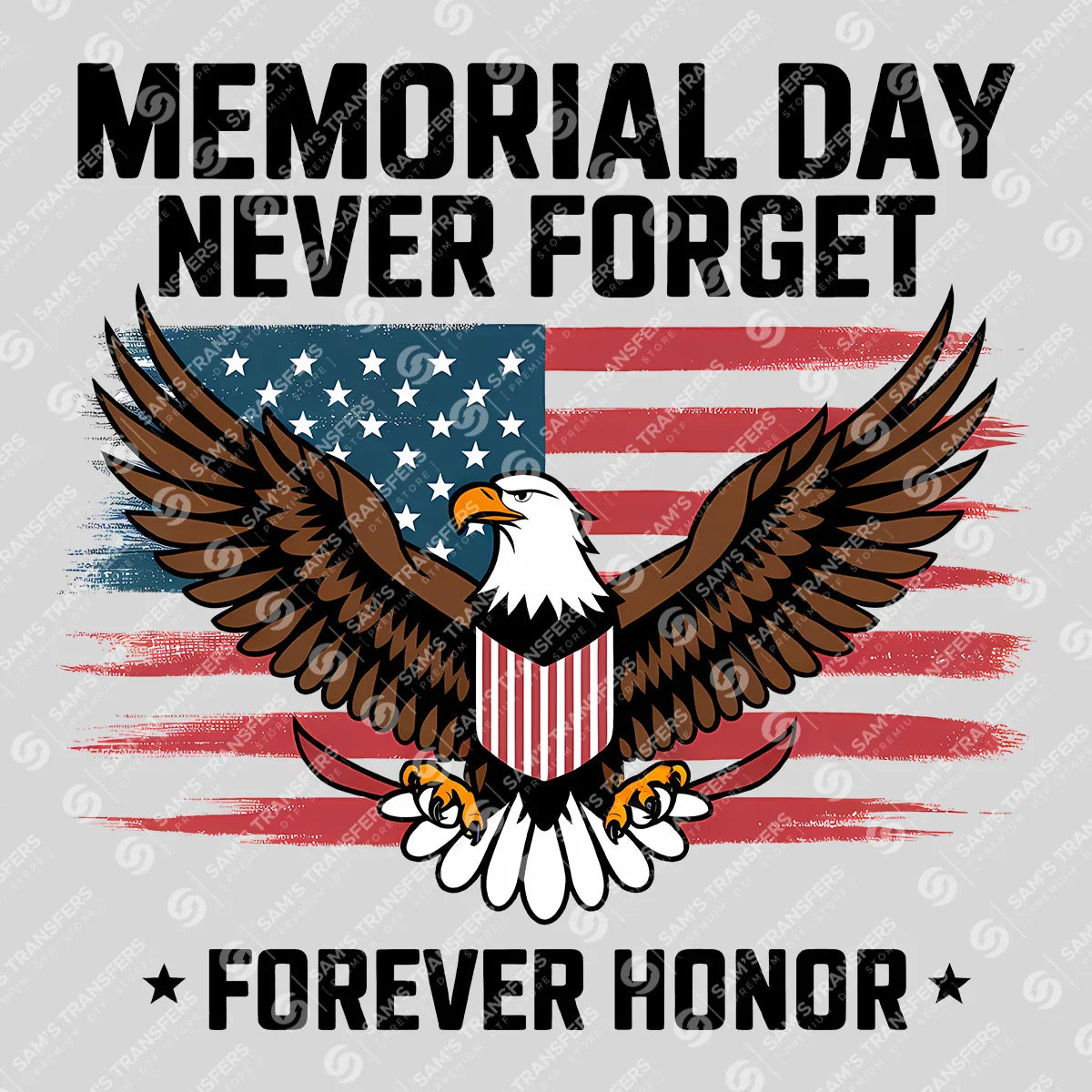 Apparel featuring a Memorial Day Never Forget-themed DTF transfer.