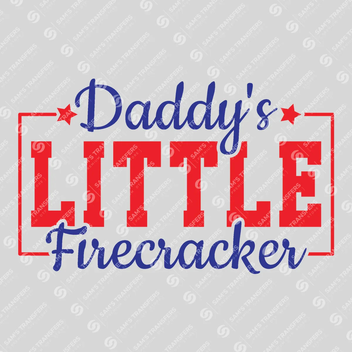 Apparel featuring a Daddy's Little Firecracker-themed DTF transfer.