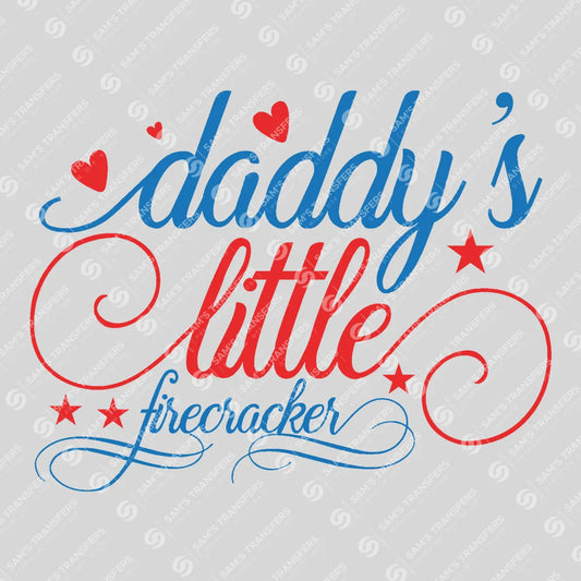 Apparel featuring a Daddy's Little Firecracker Script-themed DTF transfer.
