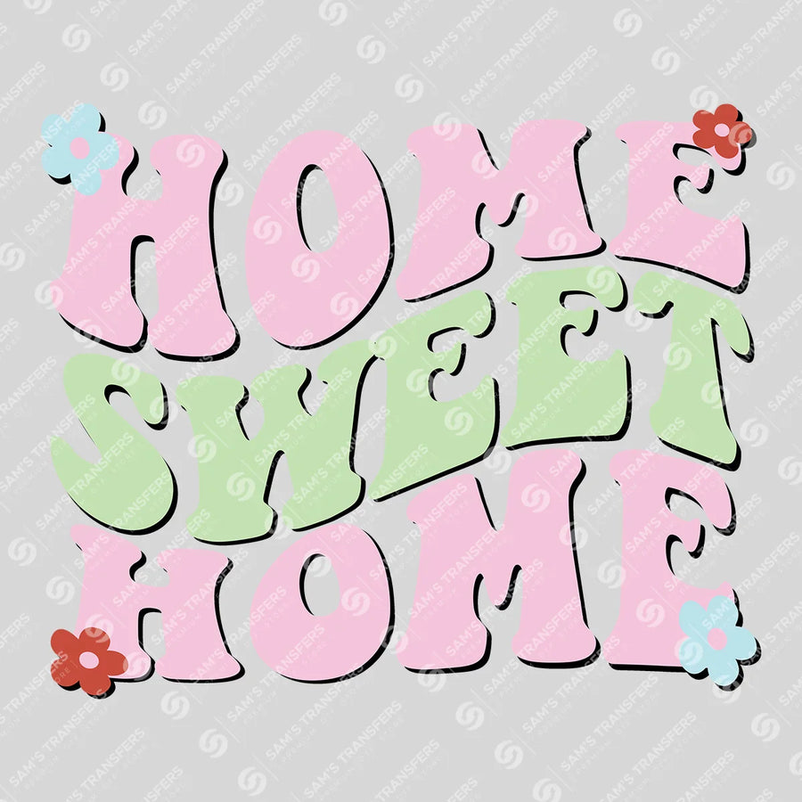 Home Sweet Home Groovy Ready-to-Press DTF Transfer | SAT01290