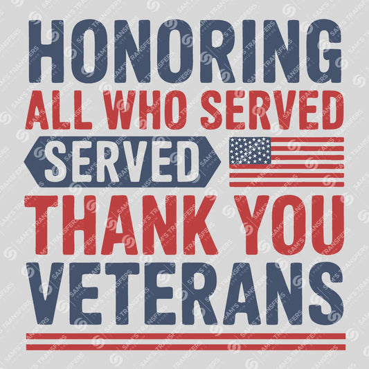 Apparel featuring a Honoring All Who Served-themed DTF transfer.