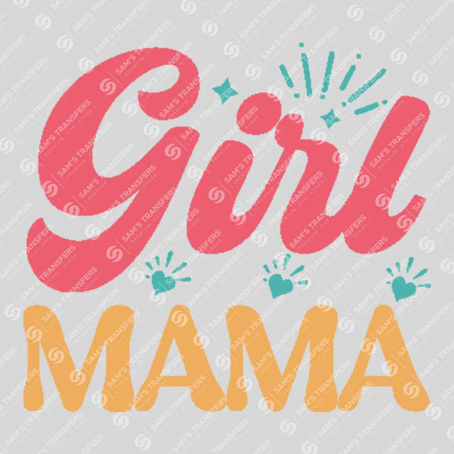 Girl Mama Ready-to-Press DTF Transfer | SAT01412
