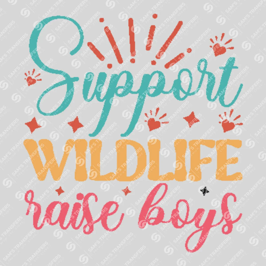 Support Wildlife Raise Boys Ready-to-Press DTF Transfer | SAT01421