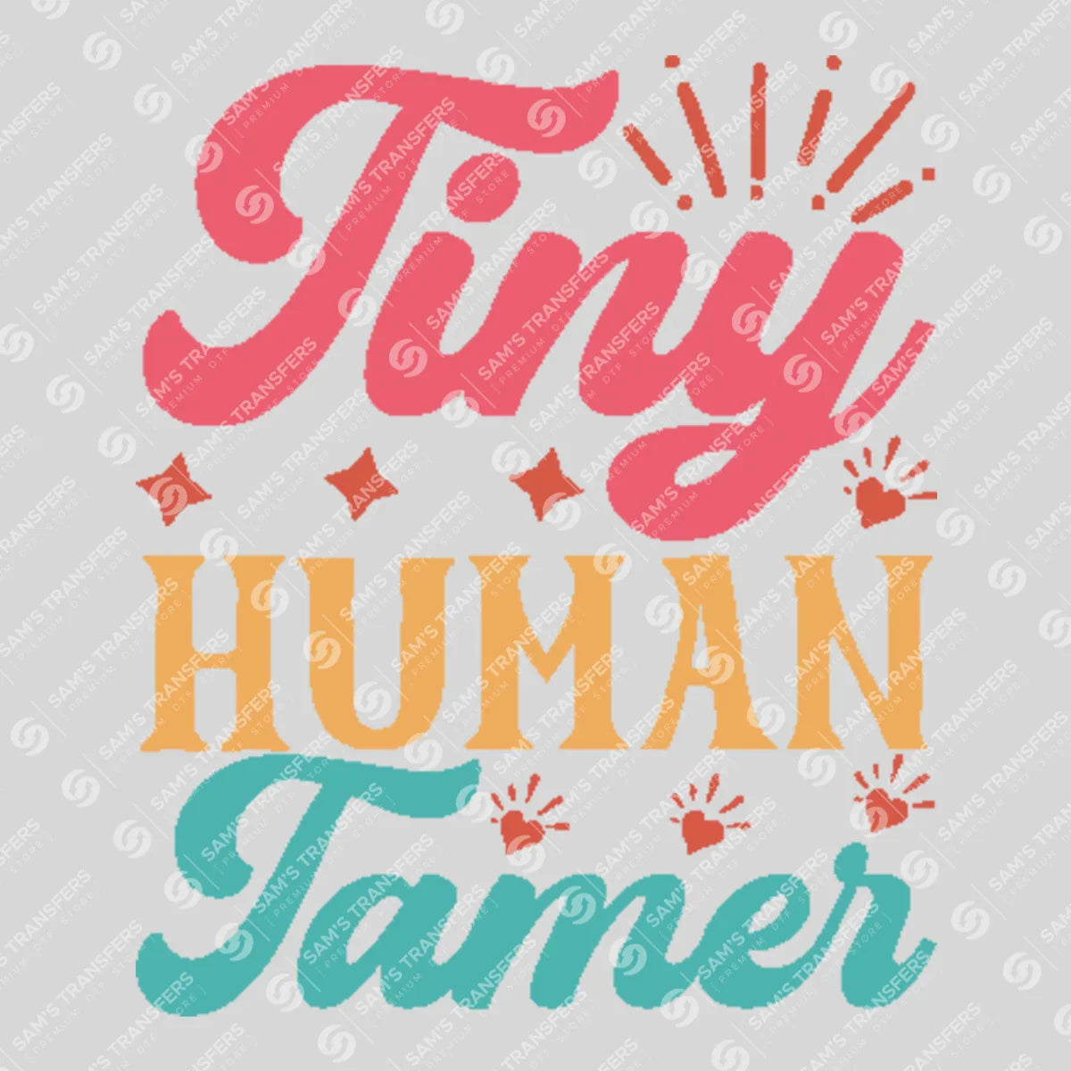 Apparel featuring a Tiny Human Tamer-themed DTF transfer.