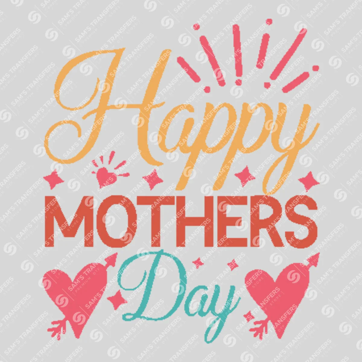 Apparel featuring a Happy Mother's Day-themed DTF transfer.