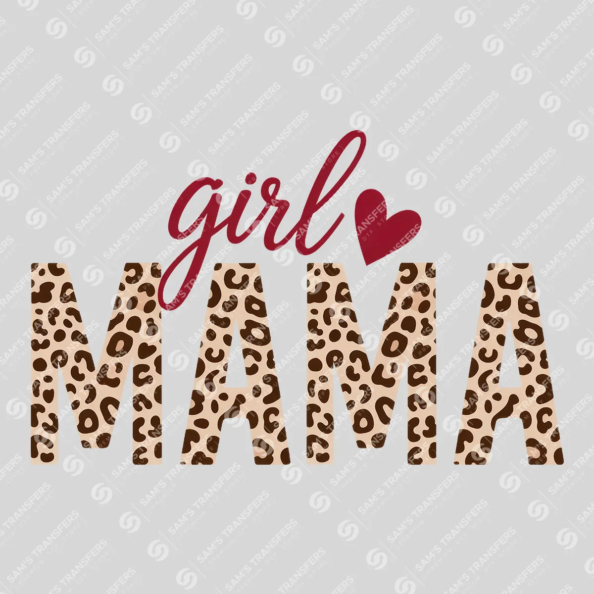Apparel featuring a Girl Mama Leopard-themed DTF transfer.