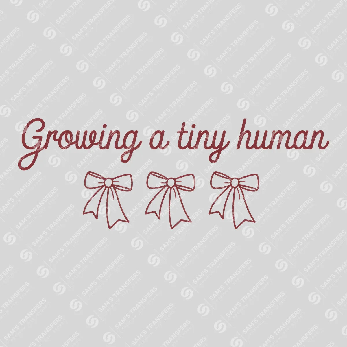 Apparel featuring a Growing a Tiny Human-themed DTF transfer.
