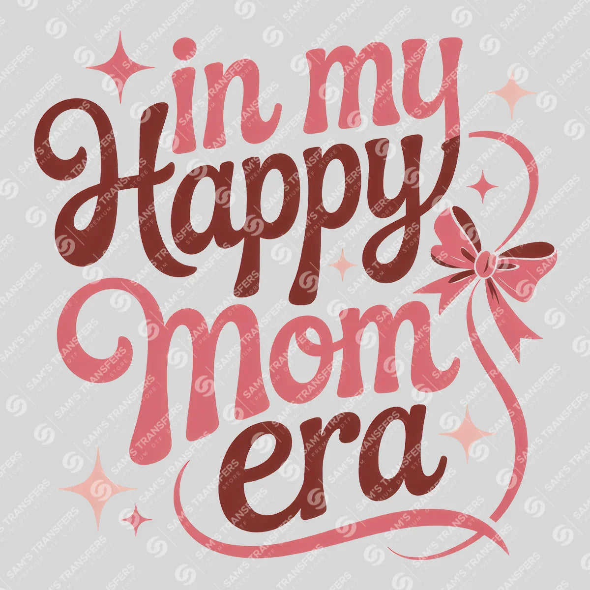 Apparel featuring a In My Happy Mom Era-themed DTF transfer.