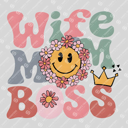 Apparel featuring a Wife Mom Boss-themed DTF transfer.