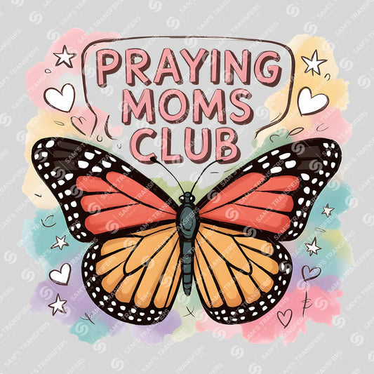 Apparel featuring a Praying Moms Club-themed DTF transfer.
