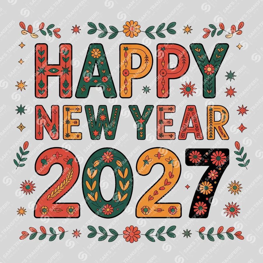 Happy New Year 2027 Folk Floral Ready-to-Press DTF Transfer | SAT01521