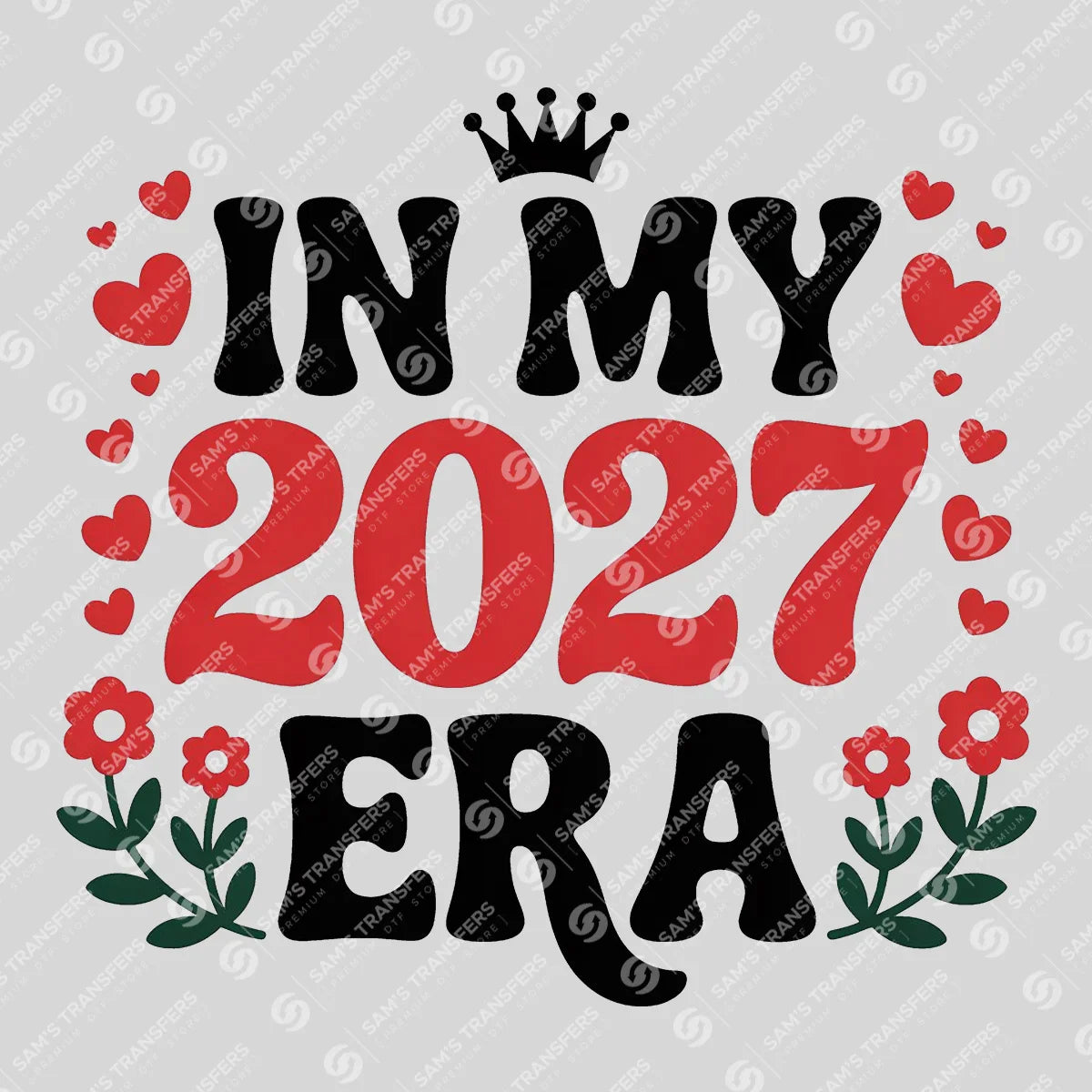 Apparel featuring a In My 2027 Era-themed DTF transfer.