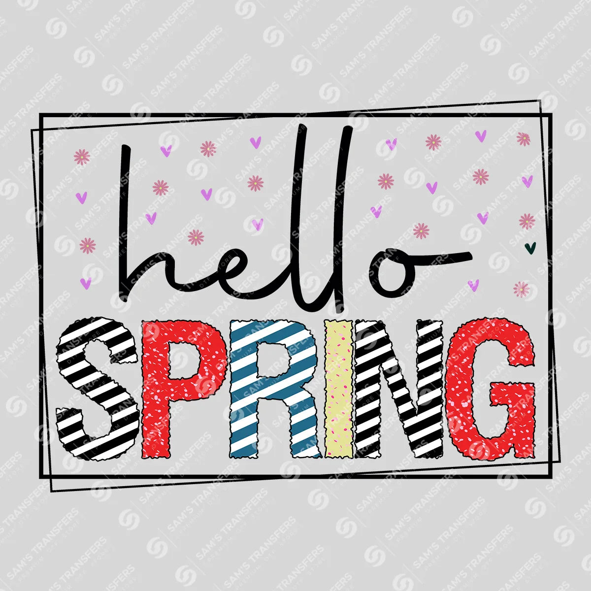 Apparel featuring a Hello Spring-themed DTF transfer.