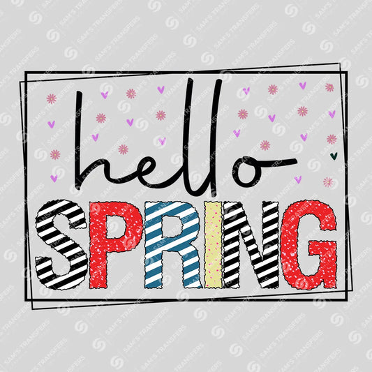 Apparel featuring a Hello Spring-themed DTF transfer.