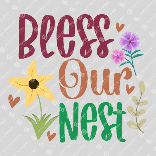 Apparel featuring a Bless Our Nest Floral-themed DTF transfer.
