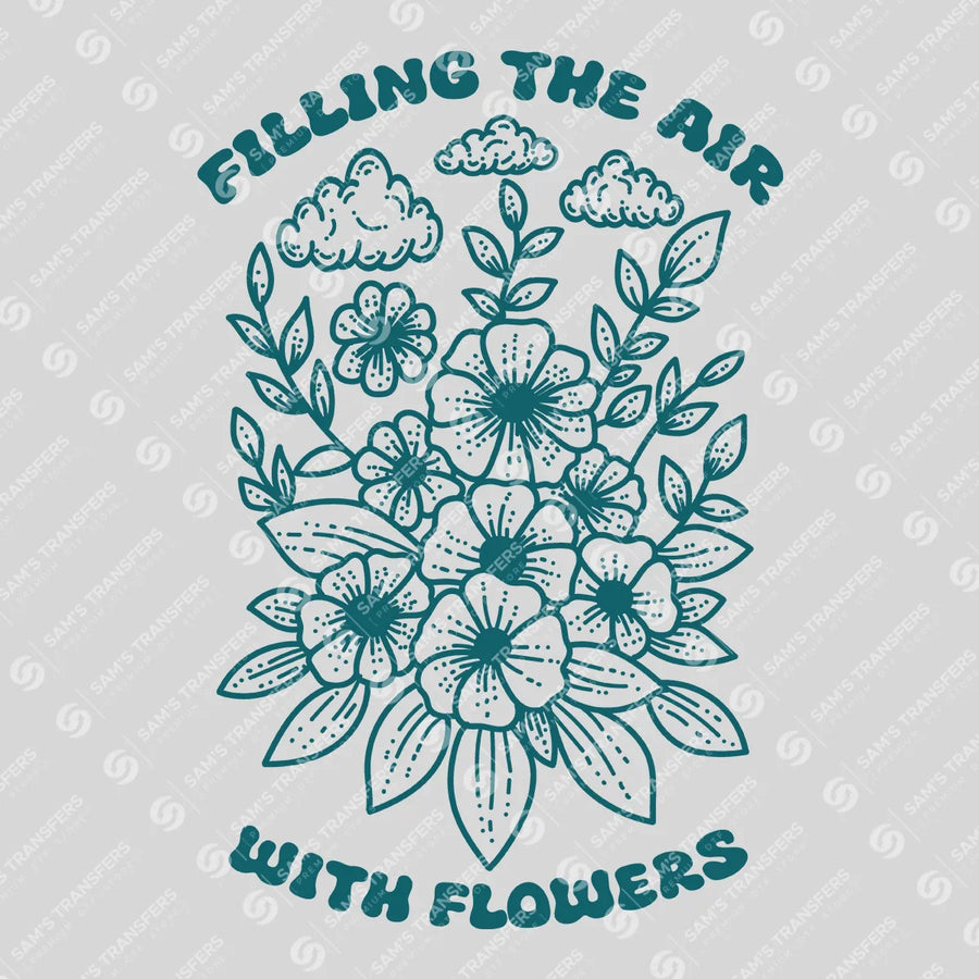 Filling the Air with Flowers Ready-to-Press DTF Transfer | SAT01606