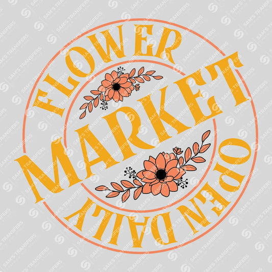 Apparel featuring a Flower Market Open Daily-themed DTF transfer.