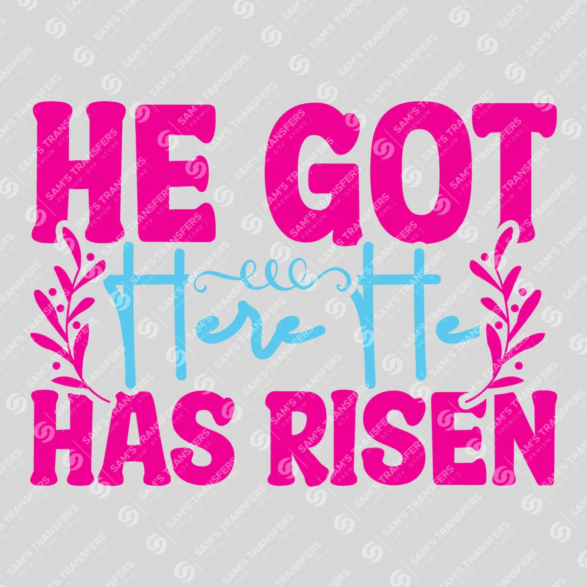 Apparel featuring a He Got Here He Has Risen-themed DTF transfer.
