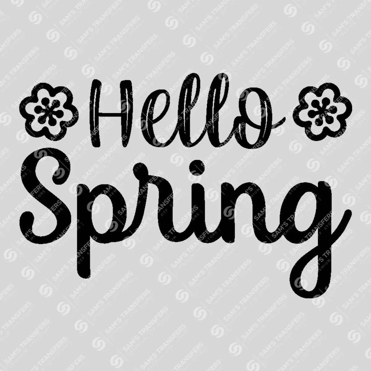 Apparel featuring a Hello Spring Flowers-themed DTF transfer.