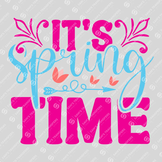 Apparel featuring a It's Spring Time Pink-themed DTF transfer.
