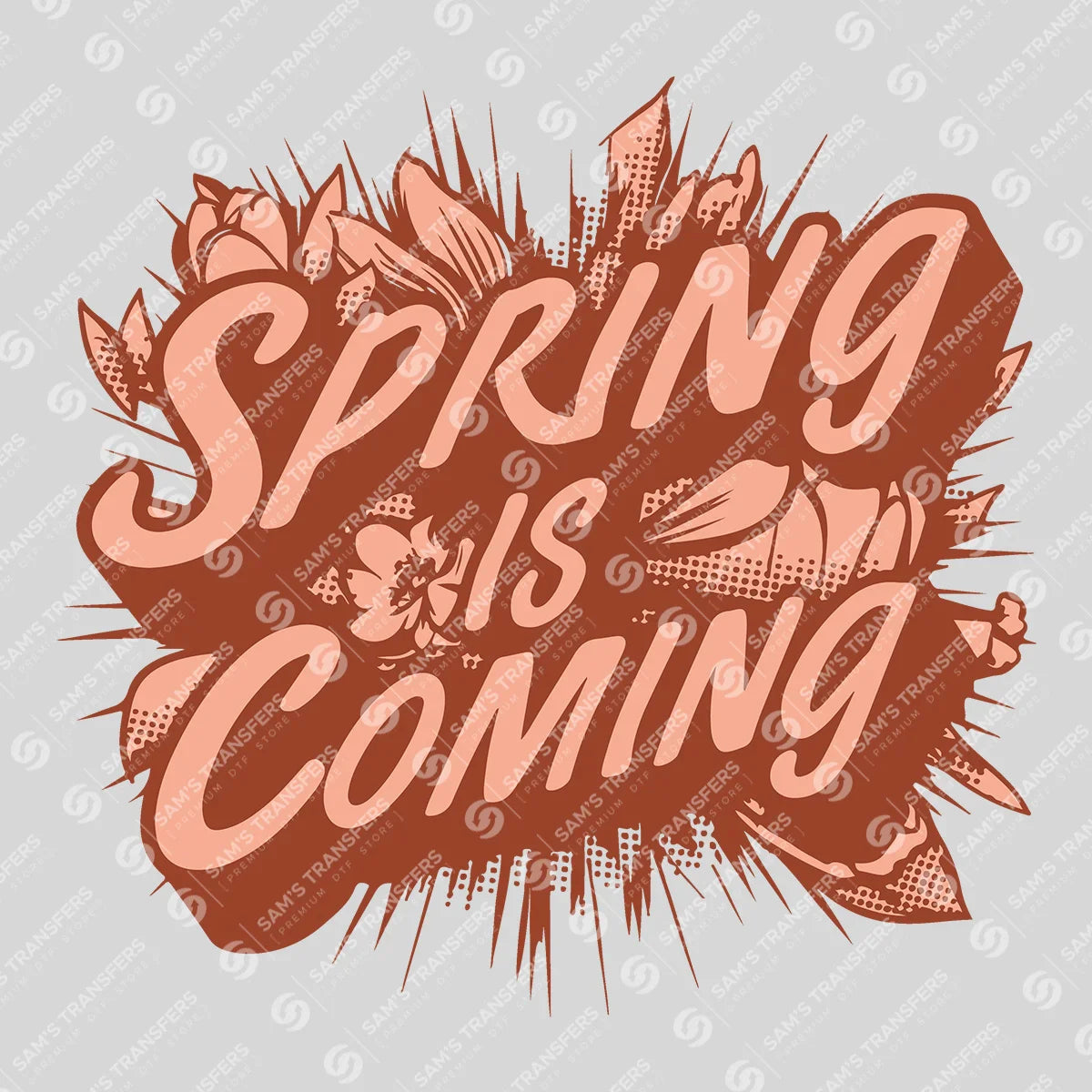 Apparel featuring a Spring Is Coming Comic Burst-themed DTF transfer.