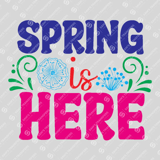 Apparel featuring a Spring Is Here Floral-themed DTF transfer.
