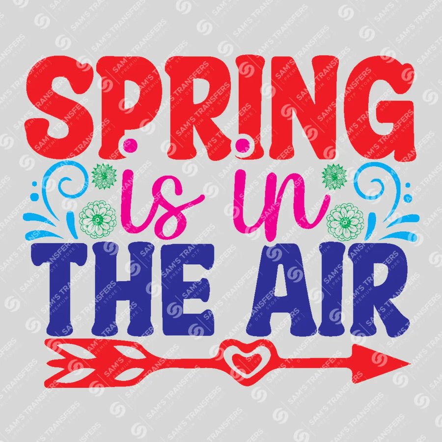 Spring Is In The Air Arrow Ready-to-Press DTF Transfer | SAT01741