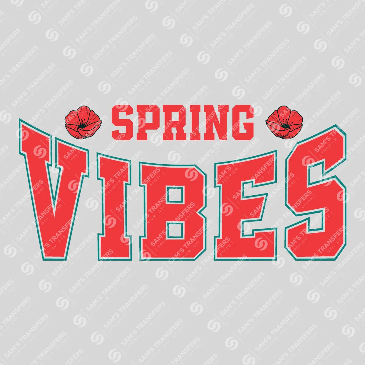 Apparel featuring a Spring Vibes Varsity Poppies-themed DTF transfer.
