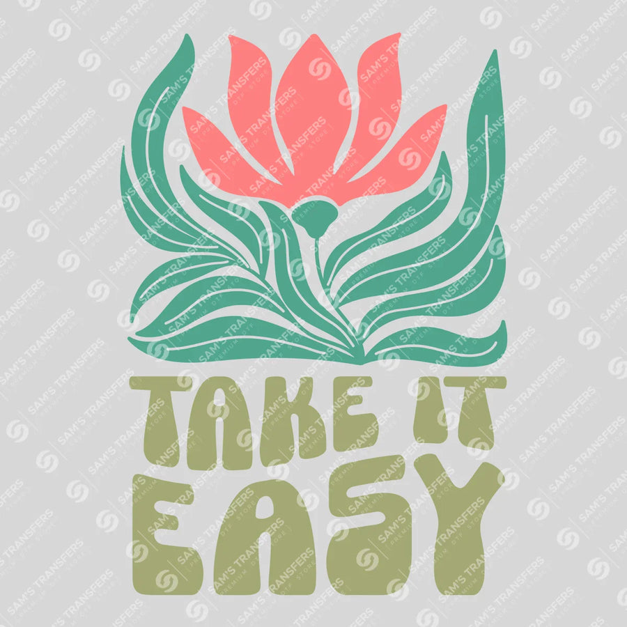 Take It Easy Lotus Ready-to-Press DTF Transfer | SAT01758