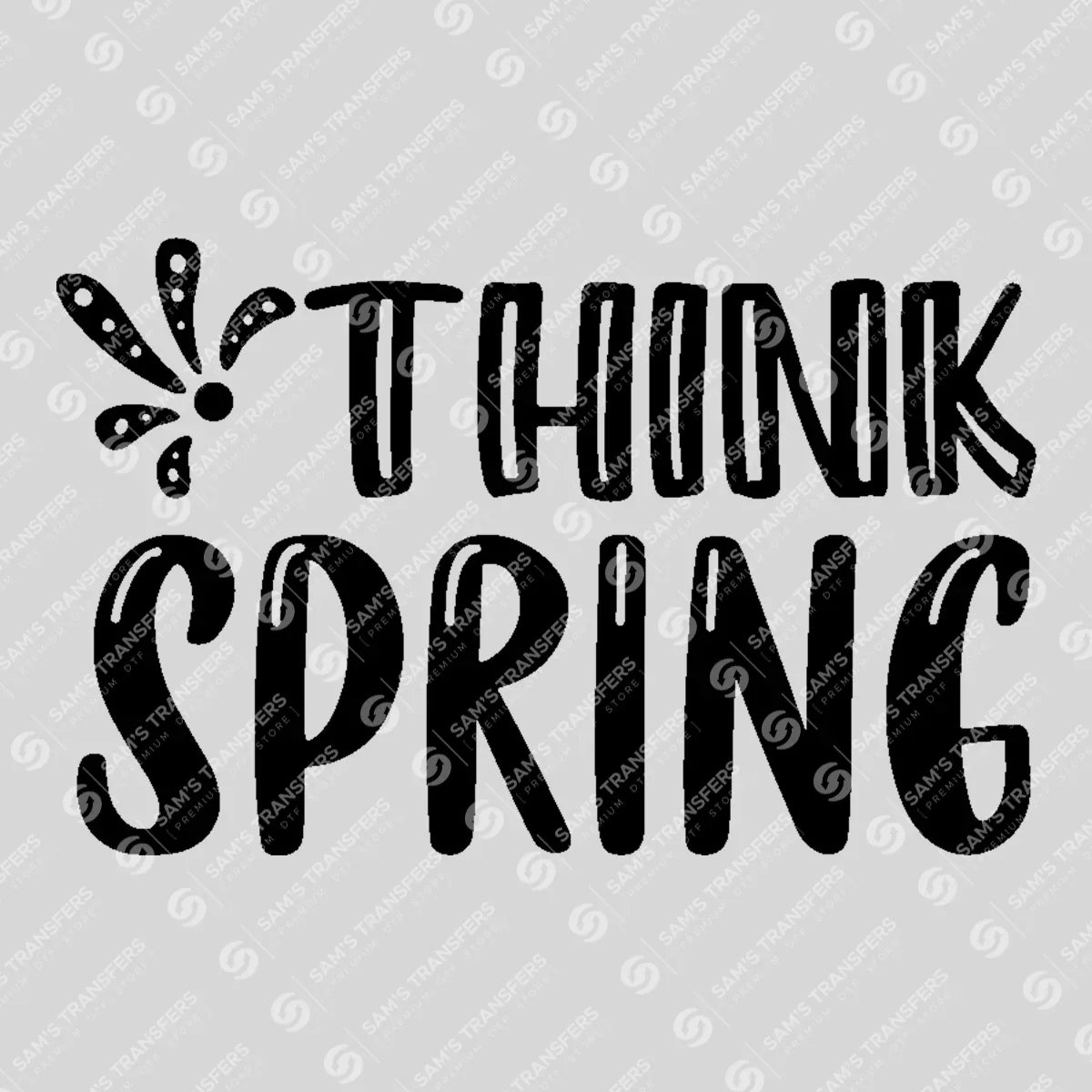 Apparel featuring a Think Spring Doodle-themed DTF transfer.