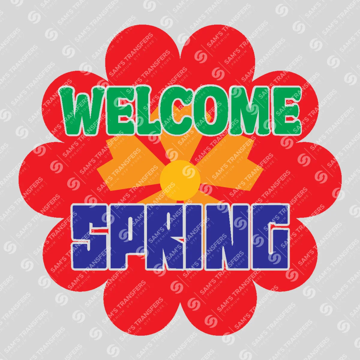 Apparel featuring a Welcome Spring Flower Power-themed DTF transfer.