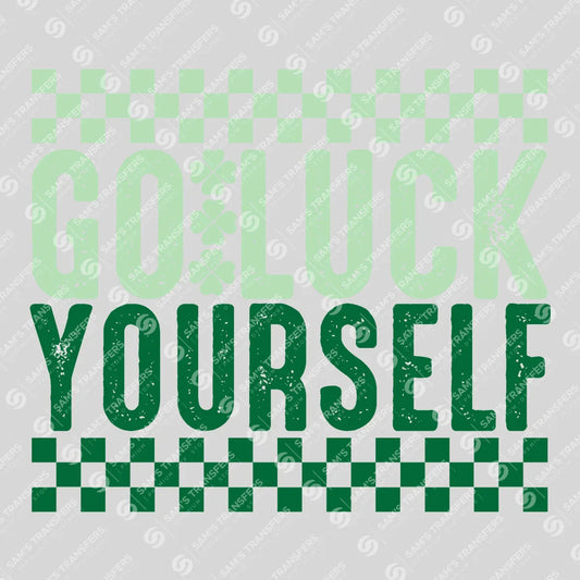 Apparel featuring a Go Luck Yourself Checkered-themed DTF transfer.