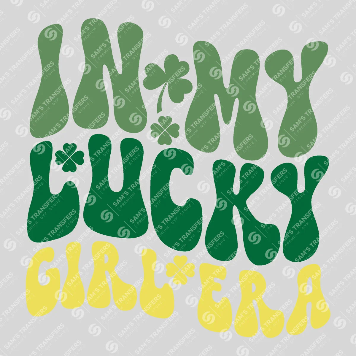 Apparel featuring a In My Lucky Girl Era-themed DTF transfer.