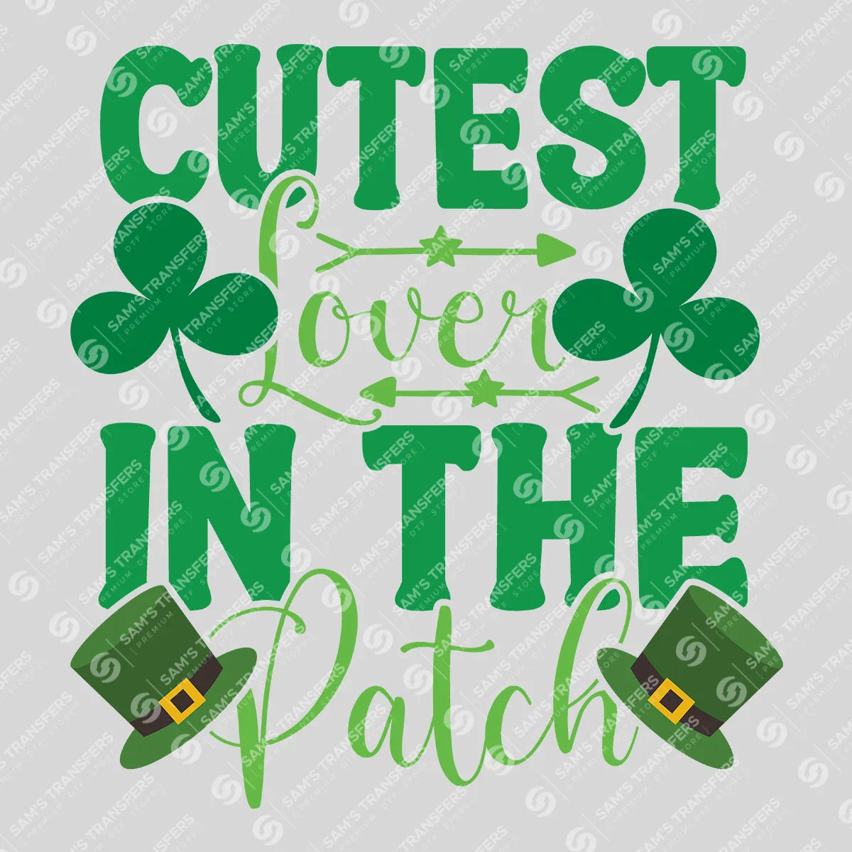 Apparel featuring a Cutest Clover In The Patch Bold-themed DTF transfer.