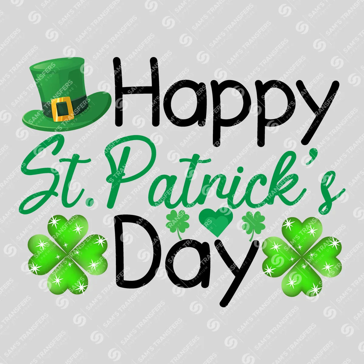 Apparel featuring a Happy St Patrick's Day Sparkle Clovers-themed DTF transfer.