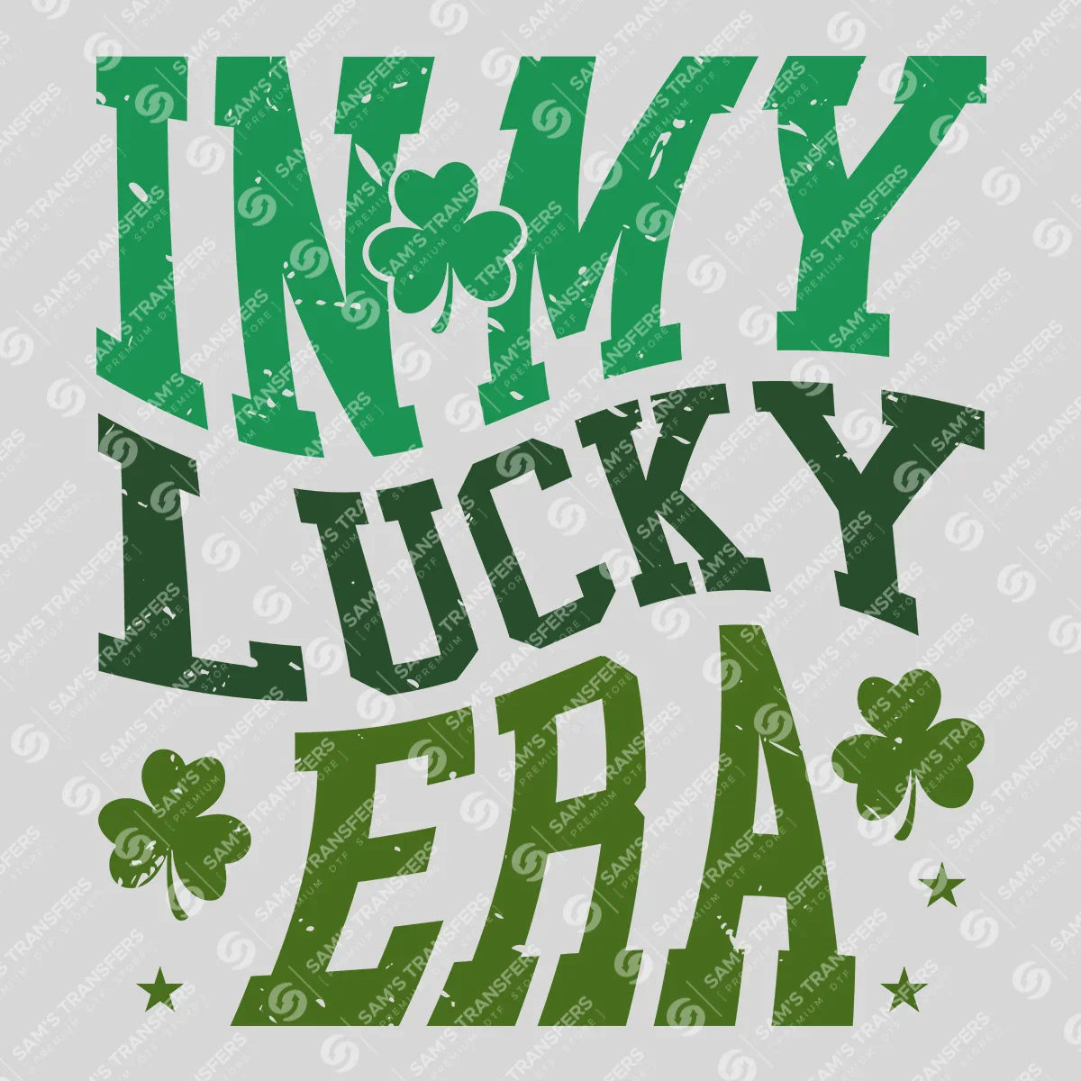 Apparel featuring a In My Lucky Era Distressed-themed DTF transfer.