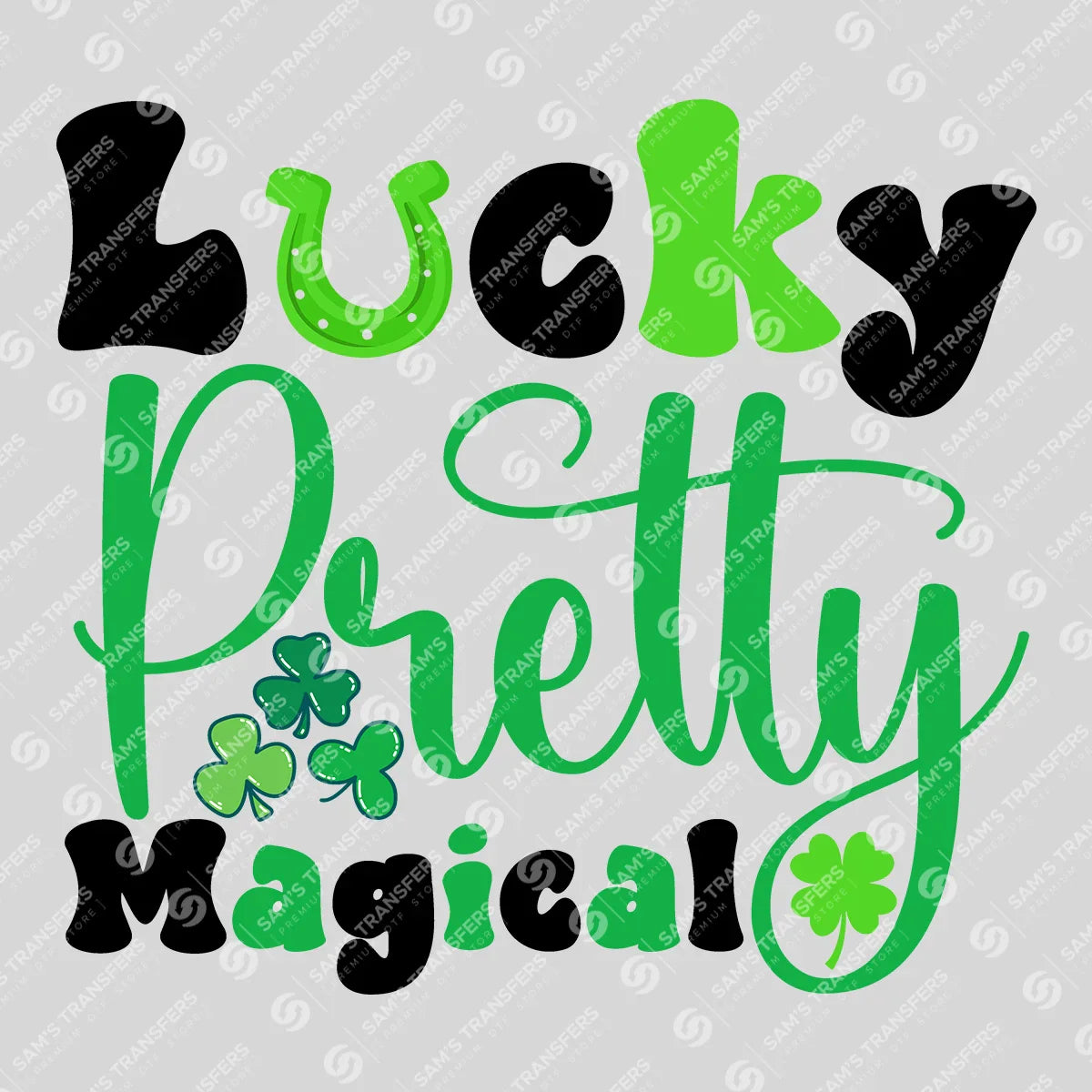 Apparel featuring a Lucky Pretty Magical Black Script-themed DTF transfer.