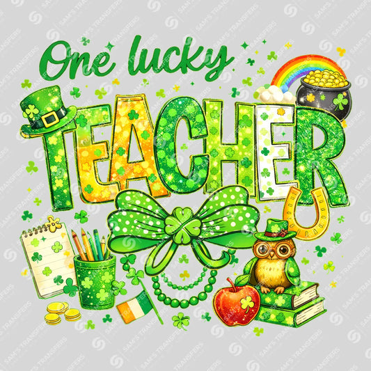 Apparel featuring a One Lucky Teacher Glitter-themed DTF transfer.