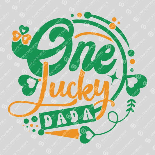 Apparel featuring a One Lucky Dada Script-themed DTF transfer.