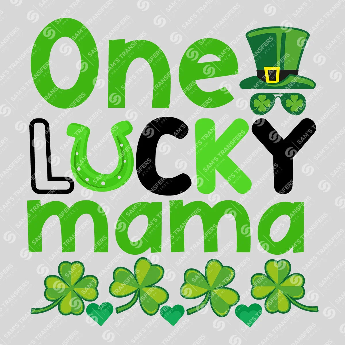 Apparel featuring a One Lucky Mama Top Hat-themed DTF transfer.