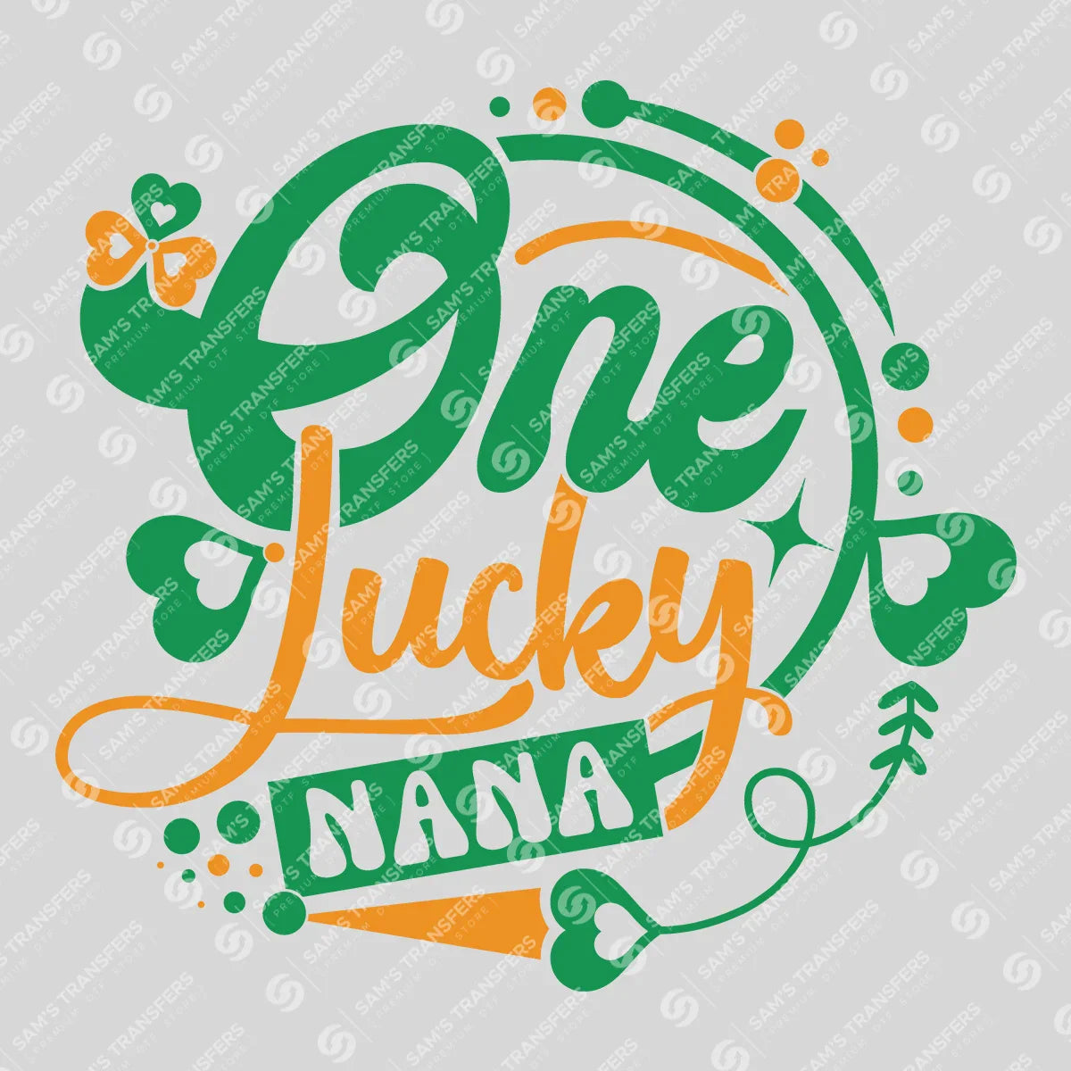 Apparel featuring a One Lucky Nana Script-themed DTF transfer.